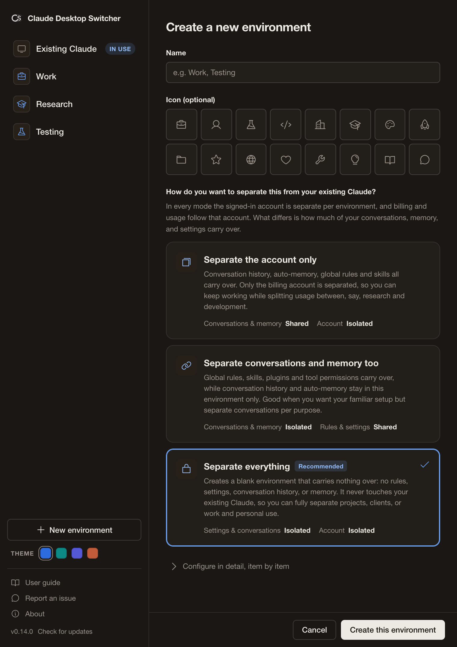 New-environment screen offering the three separation modes
